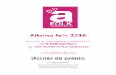 Aitzina folk 2016 - Notas de prensablogs.vitoria-gasteiz.org/medios/files/2016/10/20161017-Aitzina... · ... etc. Se colocará además una mesa informativa en la calle General Loma,