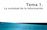 Cultura y P ráctica Digital 6º Primaria Maristas Sevilla el encabezado debes poner nombre y apellidos, curso y tema (ej: actividades tema 1)