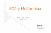 SOP y Metformina - idim.com.aridim.com.ar/blog/wp-content/uploads/2014/08/MIECHI-sop-y...•1990: National Institute of Child Health -NIH-Anovulación crónica Signos clínicos y/o