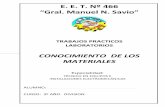 CONOCIMIENTO DE LOS MATERIALES - …eet466savio.webcindario.com/catedras/conmateriales/laboratorio.pdf · e. e. t. nº 466 “gral.manuel n. savio” trabajos practicos laboratorios