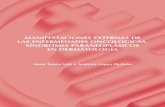 MANIFESTACIONES EXTERNAS DE LAS ...paliativossinfronteras.org/wp-content/uploads/05...Enfermedad de Paget (mamaria y extrama-maria) (50%) Placas eritematosas que-ratósicas o exudativas