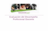 Evaluación del Desempeño Profesional …ww2.educarchile.cl/UserFiles/P0001/File/Mineduc EV DOCENTE 2005.pdf · Características generales del sistema La evaluación fue concebida