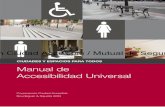 CIUDADES Y ESPACIOS PARA TODOS Manual de …pavimentacion.metropolitana.minvu.cl/doc/MPALL/Accesibilidad-en... · única en Chile PARA CONSULTAS ... En el análisis de un espacio
