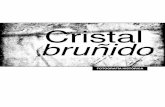 Cristal bruñido - dimensionantropologica.inah.gob.mx · gional de Investigación, Documentación y Difusión Musicales “Gerónimo Baqueiro Foster” (criddmgbf), por su auxilio