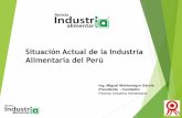 Situación Actual de la Industria Alimentaria del Perúindustriaalimentaria.org/assets/situacion_actual_industria_aliment... · acuicultura Extraccion de petróleo, gas, ... fundamentalmente