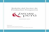 Boletín del Sector de Productos Pesqueros - siicex.gob.pe · Filete y otras presentaciones de trucha congelada 3,525 0.15% 7,070-50.14% 471 1,065-55.78% Pulpos, congelados, secos,