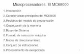 Microprocesadores. El MC68000 - dte.us.es · Microprocesador: es un procesador en un sólo Circuito integrado incluyendo: – Unidad ... Microprocesadores de 8 bits: 8008, 8080, 6800,