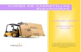 CURSO DE CARRETILLAS ELEVADORAS - curso-carretillero.es · Unidad 2: LA CARRETILLA ELEVADORA. Una carretilla ... Es el conjunto de elementos que accionan ... la máquina dispone de