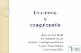 Leucemia y coagulopatía - Index - Servicio de Pediatria ... PETHEMA LPA 2012 ATRA Tretinoina, Ácido Holo-transretinóico En