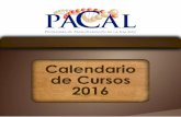 Calendario de Cursos PACAL 2016 de Cursos PACAL 2016.pdfGenerales para los Ensayos de Aptitud ISO/IEC 170430:2010 para Laboratorios Clínicos en las ... Del 18 al 20 “La Química