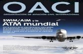 OACI - icao.int · OACI como medio de acercamiento entre los distintos participantes de la industria de la aviación. El equipo de la ATB se enorgullece de ser parte de esta labor