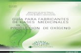 Programa Nacional - comprasestatales.gub.uy · 1 programa nacional guÍa para fabricantes de gases medicinales produccion de oxÍgeno uruguay 2012 ministerio de salud pÚblica direcciÓn
