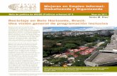 Mujeres en Empleo Informal: Globalizando y Organizando Nota de política de WIEGO (Políticas urbanas) No 3 gestión de residuos sólidos formal. En Brasil ha habido un compromiso