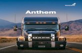 Anthem - macktrucks.com.pa · Anthem viene de serie con nuestros motores, transmisiones y ejes Mack ... las ventanas manuales. Módulo de control de luz Enciende todas las luces exteriores