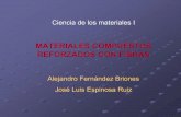 MATERIALES COMPUESTOS REFORZADOS CON … · Ciencia de los materiales I MATERIALES COMPUESTOS REFORZADOS CON FIBRAS ... - La ciencia e ingeniería de los materiales. Donald R.Askeland.