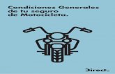Condiciones Generales de tu seguro de Motocicleta. AXA Global Direct Seguros y Reaseguros S.A.U. Inscrita en el Registro Mercantil de Madrid, Hoja M-176707. Domicilio social: Emilio