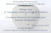 Xalapa 2015 9 Encuentro Internacional de Guitarra Y ... · conferencistas. Figuras renombradas como Eliot Fisk, William Kanengiser, Pavel Steidel, Iván Rijos,