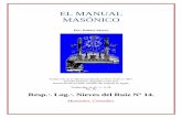 El Manual Masónico - eruizf.comeruizf.com/masonico/doc/el_manual_masonico_robert_macoy.pdf · El Manual Masónico de Robert Macoy ... La correcta celebración de los ritos y ceremonias