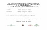 EL CONOCIMIENTO ANCESTRAL INDÍGENA SOBRE LOS PECES … · ilustran los cambios que ocurren en el sistema de lagos de Yahuarcaca durante ... segunda cartilla que recopila el conocimiento