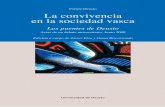 La convivencia en la sociedad vasca (Los puentes de … 16, 1997 · provenientes de los ámbitos políticos, movimientos pacifistas, ... El presente volumen recoge las conferencias