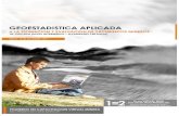 capacitacionminera.comcapacitacionminera.com/pdfs/geoestadistica-aplicada.pdf · geoestadistica aplicada a la estimacion y evaluacion de yacimientos mineros 100 edicion (nivel intermedio