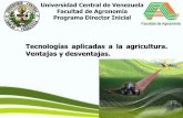 Universidad Central de Venezuela Facultad de Agronomía ... · Universidad Central de Venezuela Facultad de Agronomía Programa Director Inicial Tecnologías aplicadas a la agricultura.