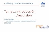 Tema 1:Introducción /recursión - dit.upm.espepe/doc/adsw/tema1/021_recursion.pdf · índice •concepto: recursión –forma de resolver un problema recurriendo a una versión más
