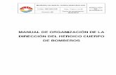MANUAL DE ORGANIZACIÓN DE LA DIRECCIÓN DEL HEROICO CUERPO DE …€¦ ·  · 2015-09-23Municipal de Desarrollo 2008-2011, crea el Presente Manual de Organización tanto ... Dirección
