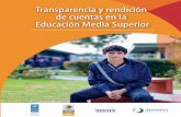 Transparencia y rendición de cuentas en la Educación Media Superior ·  · 2013-01-08se dieron en el contexto de la Reforma Integral de la Educación Media Superior en México,