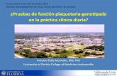 ¿Pruebas de función plaquetaria/genotipado en la práctica ...secardiologia.es/images/e-learning/cdc/3-funcion-plaquetaria... · ¿Pruebas de función plaquetaria-genotipado en