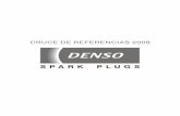 Cruce de Referencias Denso, final - Bienvenidos a ... legado de equipos originales Calidad Insuperable Inserción en el mercado de reposición DENSO es uno de los mayores proveedores