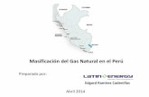 Masificación del Gas Natural en el Perúmecanica-cdl.org/eventos/Masificación del Gas Natural … ·  · 2014-06-11Esquema Simplificado de la Cadena del Gas Natural - Camisea Gasoducto