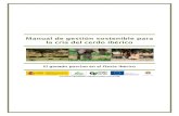 Manual de gestión sostenible para la cría del cerdo ibérico³n de la explotación porcina ..... 51 . Marcando biodiversidad Manual de gestión sostenible para la cría del cerdo