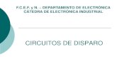 CIRCUITOS DE DISPARO - lisandrolanfranco.comlisandrolanfranco.com/wp-content/uploads/2016/03/Clase-6-Circuitos...TCA 785 DE SIEMENS . CA3059 / CA3079 DE RCA . Entrada Señal de control