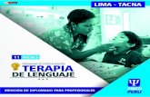 terapia lenguaje tacna - escuelainternacionalpsicoperu.com · TEMARIO: ACTIVIDAD PRÁCTICA: Taller Práctico: Test TEPROSIF- R y la elaboración del material para terapia MÓDULO