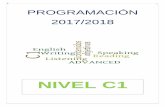 NIVEL C1 - eoidemieres.files.wordpress.com · Para la consecución de este fin se desarrollarán unas competencias generales ... presentes los criterios de evaluación que para el