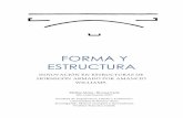 FORMA Y ESTRUCTURA - … · análisis sobre la obra completa evidenciando un desarrollo estructural tipológico que nosotros ... encargada a Le Corbusier, y dirigida por Williams,