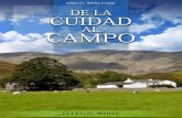 De la Cuidad al Campo (1977) - EllenWhiteAudio.orgellenwhiteaudio.org/ebooks/sp/ellenwhite/De la Cuidad al Campo.pdf · La inﬂuencia del campo en la vida de los hombres nobles .