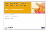 Factura Electrónica y Factura Certificada - B2B CONECTA · SAP SD, MM Accesibilidad (Detalle, Copias ... Almacén facturas emitidas (p.e.: SAP Archiving by OT y SAP Document Access