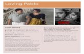 Ficha loving pablo - ccinformacion.ucm.es · colombiano Pablo Escobar, basado en el libro 'Amando a Pablo, odiando a Escobar' escrito por la periodista colombiana Virginia Vallejo