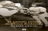 El paradís perdut de Mercè Rodoredastatic0.grup62.cat/llibres_contingut_extra/31/30904_El_paradis...Mercè Rodoreda, l’obra de postguerra: exili i escriptura (2012), premi Fundació