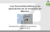 Los biocombustibles y su aplicación en la aviación en México · La aviación y el desarrollo socioeconómico La aviación es un factor fundamental para el desarrollo económico
