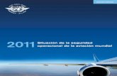 11operacional de la aviación mundial Situación de la … ·  · 2012-01-03Un enfoque coordinado basado en el riesgo para reforzar la seguridad operacional de la aviación mundial