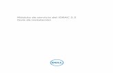 Módulo de servicio del iDRAC 2.3 Guía de instalación ·  · 2016-03-29Modificación de los componentes del módulo de servicio del iDRAC en sistemas operativos ... Los proveedores