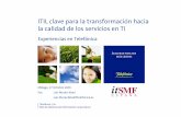 ITIL clave para la transformación hacia la calidad de los ...espana.bita-center.com/pdf/ITIL_clave_para_la_transformacion_hacia... · áreas: RRHH, Financiera, Auditoria, ... ...