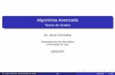 Algoritmia Avanzada - Teoría de Grafosformella.webs.uvigo.es/doc/tc06/gt.pdf · 10 Teoremas y algoritmos 11 Grafos dirigidos y ... de programación para trabajar con grafos (Leda