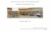 BOLETIN DE NOVEDADES BIBLIOGRÁFICAS - caac.es · Nacional de la Cultuta i de las Artes ... en la Biblioteca Pública Jovelanos de ... Rafael Ansorena, D.L. 2010 1 v. : ...