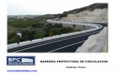BARRERA PROTECTORA DE CIRCULACION - Título …dondigital.com/TubularBPC/doc/2014_CatalogoVisual...Turismo), en el que se impacta contra la barrera, con un vehículo de 1.500 kg.,