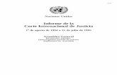 Informe de la Corte Internacional de Justicia ·  · 2017-06-14Corte Internacional de Justicia ... COMPETENCIA DE LA CORTE..... 18-23 3 A. Competencia de la Corte en materia contenciosa