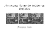 Introducción a las imágenes digitalesgrupo.us.es/gtocoma/pid/tema2-2.ppt · PPT file · Web view · 2008-10-14Almacenamiento de imágenes digitales Segunda parte